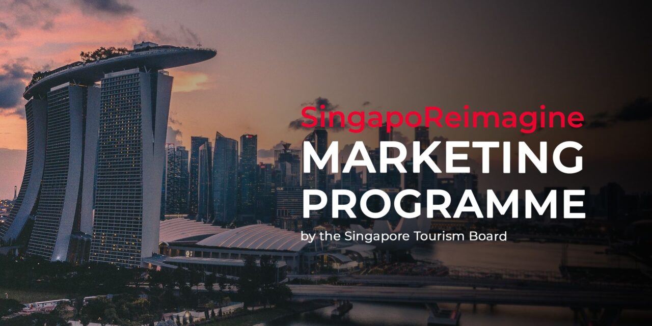 STB launches SingapoReimagine Marketing Programme to  spur innovative destination marketing