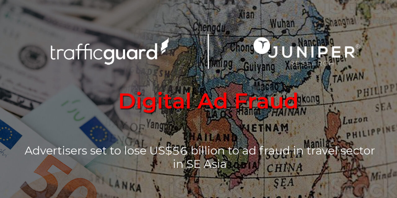 Advertisers set to lose US$56 billion to ad fraud in travel sector in SE Asia
