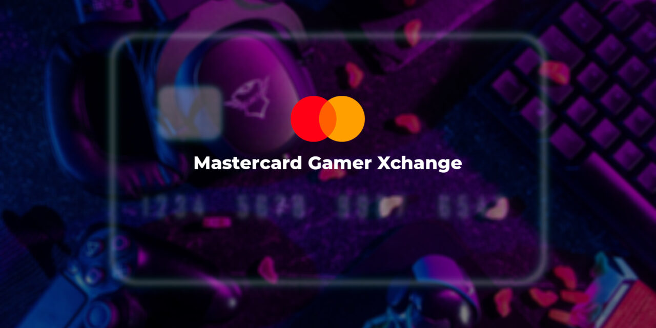 Mastercard launches Mastercard Gamer Xchange