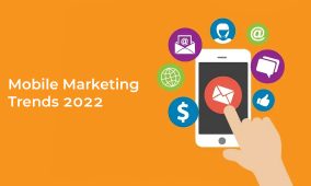 Mobile Marketing Trends 2022: Moving beyond privacy barriers