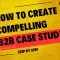 How to create a compelling B2B case study